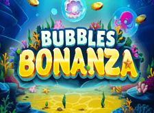 Bubbles Bonanza