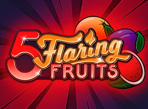 5 Flaring Fruits