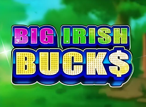 Big Irish Bucks