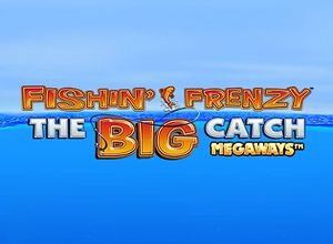 Fishin Frenzy The Big Catch Megaways