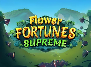Flower Fortunes Supreme