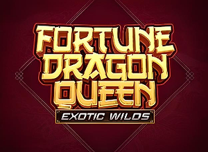 Fortune Dragon Queen Exotic Wilds