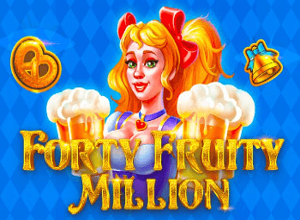 Forty Fruity Million