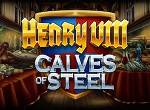 Henry VIII Calves of Steel