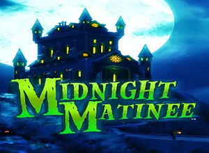 Midnight Matinee
