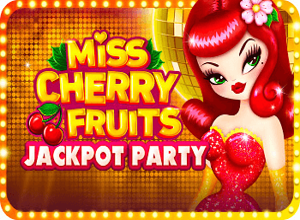 Miss Cherry Fruits Jackpot Party