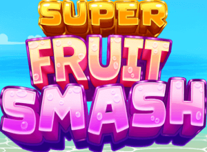 Super Fruit Smash
