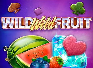 Wild Wild Fruit